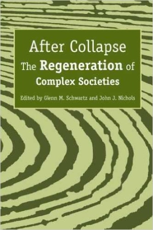 After Collapse: The Regeneration of Complex Societies Book Cover