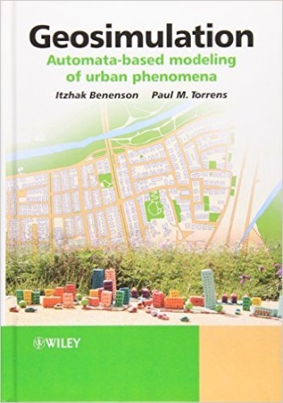 Geosimulation–Automata-Based Modeling of Urban Phenomena Book Cover