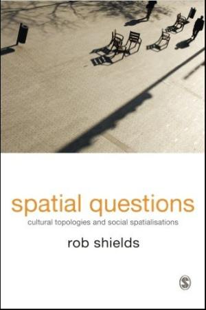 Spatial Questions: Cultural Topologies and Social Spatialisations Book Cover