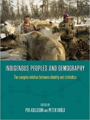 Indigenous People and Demography: The Complex Relation between Identity and Statistics Book Cover
