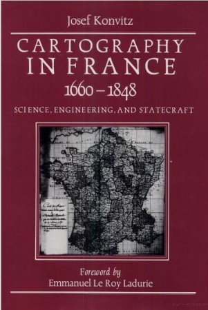 Cartography in France, 1660-1848-Science, Engineering and Statecraft Book Cover
