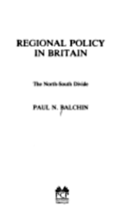 Regional Policy in Britain: The North-South Divide Book Cover